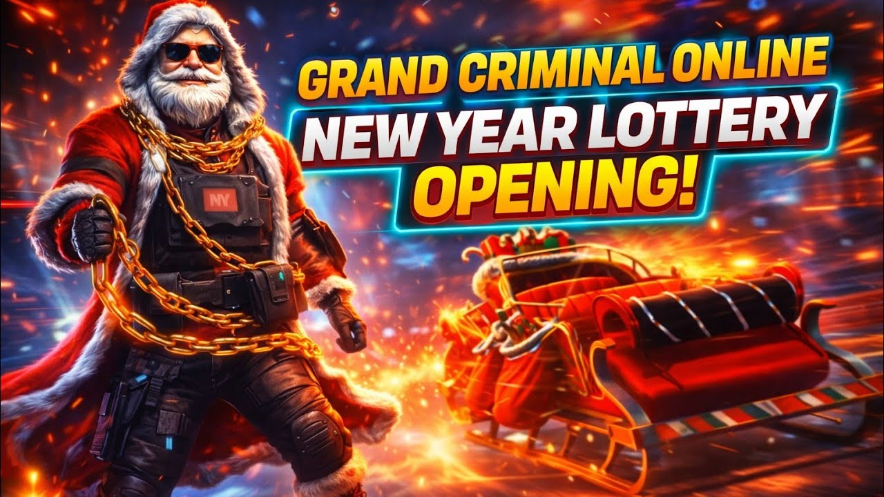 NEW YEAR LOTTERY OPENING @GrandCriminalOnline 