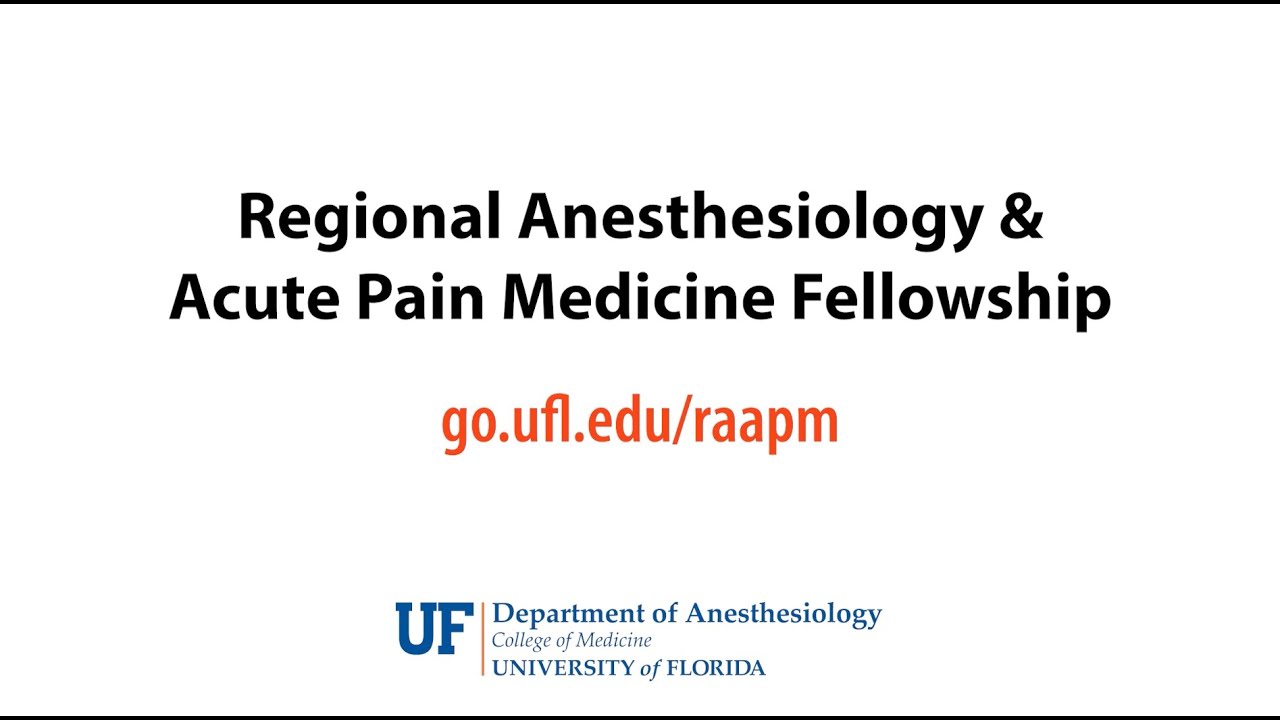 UF Regional Anesthesiology & Acute Pain Medicine Fellowship