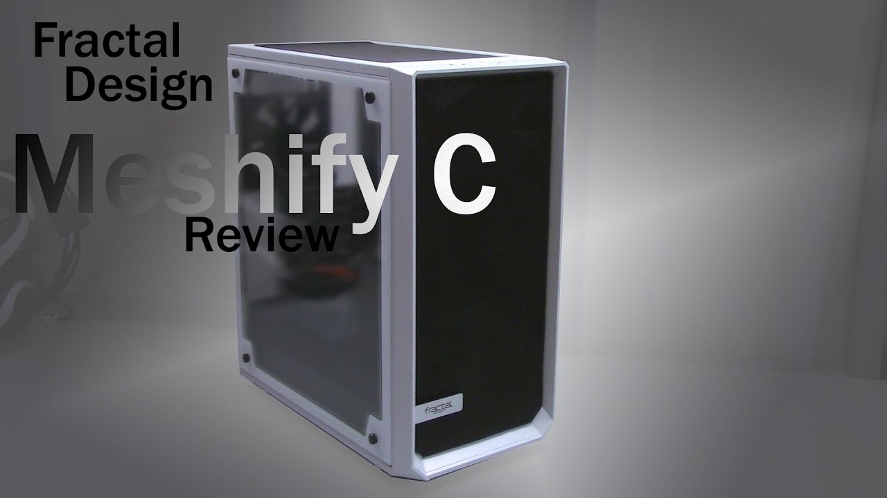 Fractal Design Meshify C — Обзор