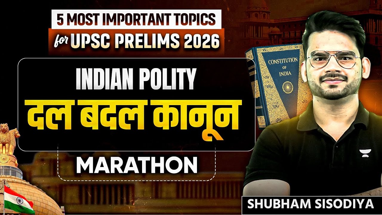 Anti Defection Law with PYQs | IMPORTANT Polity Topics for UPSC Prelims 2026/27 | Shubham Sisodiya