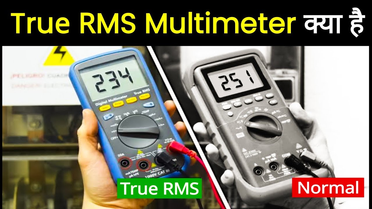 True RMS और Normal Multimeter में क्या फर्क होता है? || RMS and True RMS Meter Difference