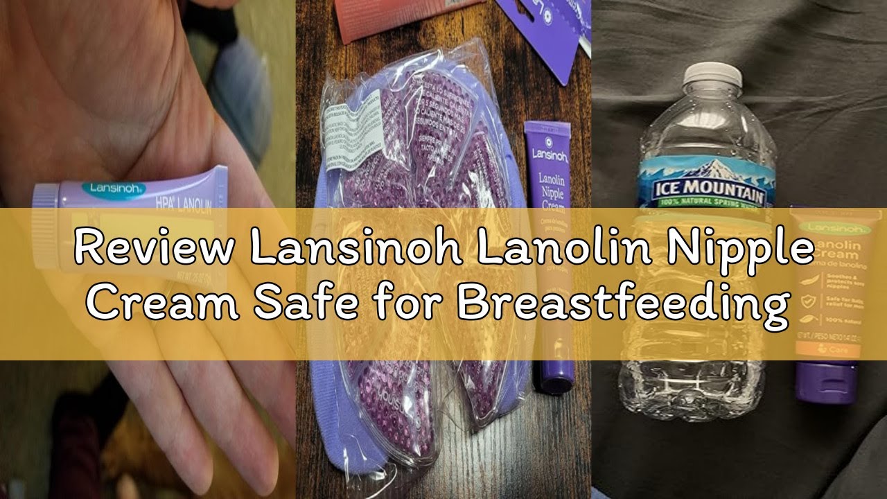 Review Lansinoh Lanolin Nipple Cream Safe for Breastfeeding Baby, 100% Natural Nipple Butter for Mom