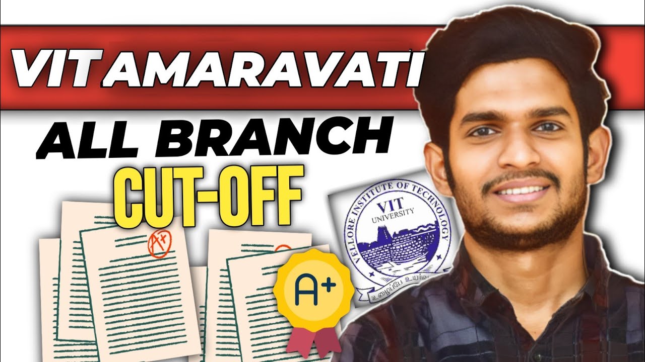 All Branches Cutoff VIT AP 2025 | Seat Left in Phase 2? Low Rank? High Chance!
