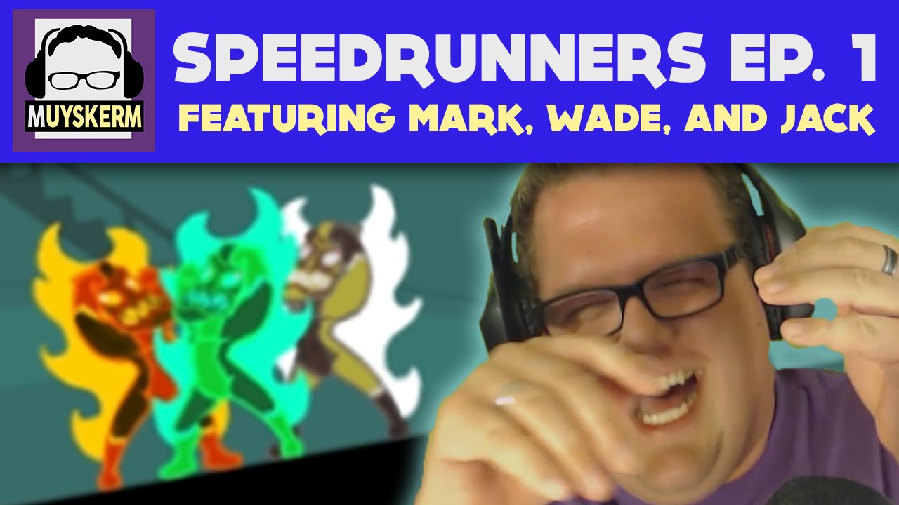 SpeedRunners Ep. 1 | Featuring Mark, Wade, and Jack | Bob Almost Dies (and it's All Wade's Fault)