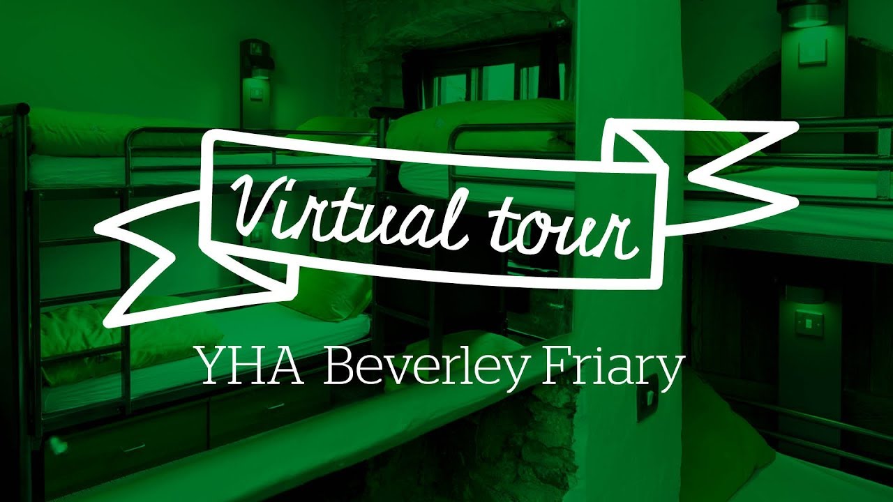 YHA Beverley Friary Virtual Tour
