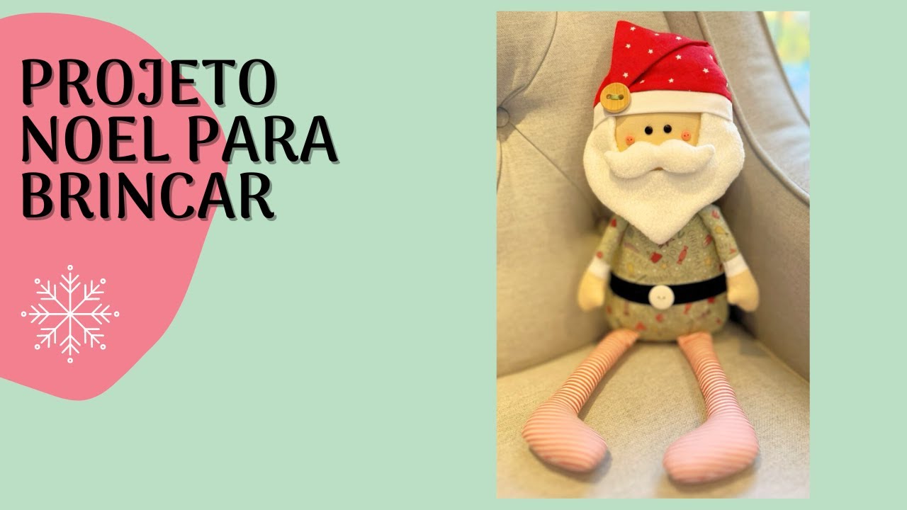 Projeto Noel para brincar - Amellie Bonecas