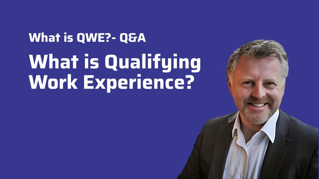 What is qualifying work experience?