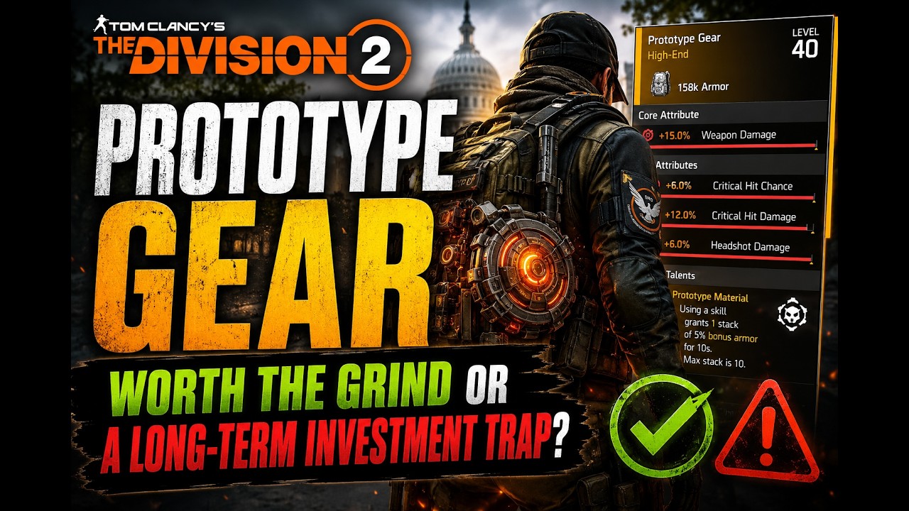 The Division 2: Should You Farm Prototype Gear Right Now?