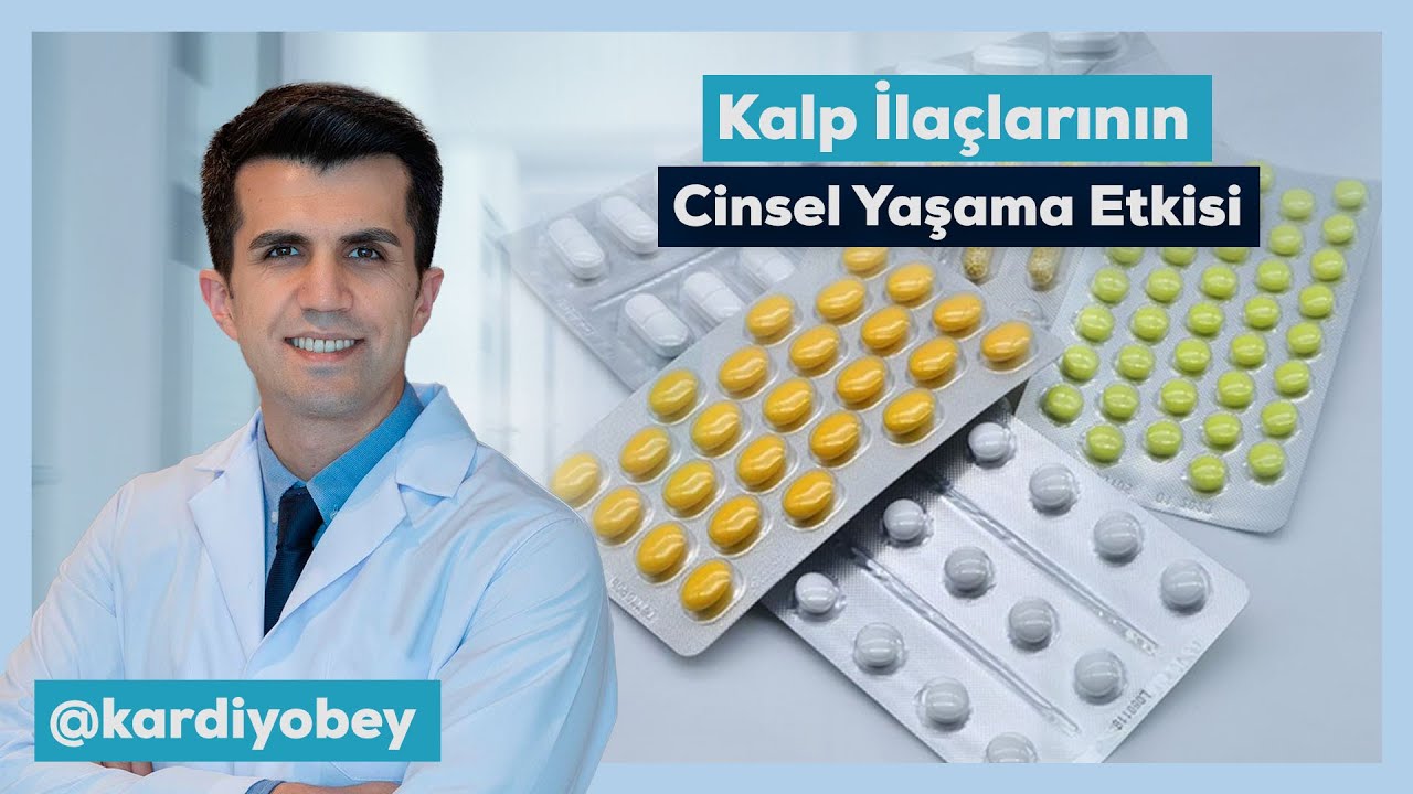 Kalp Hastalıkları ve Kalp İlaçları Cinsel Yaşamı Etkiler Mi?