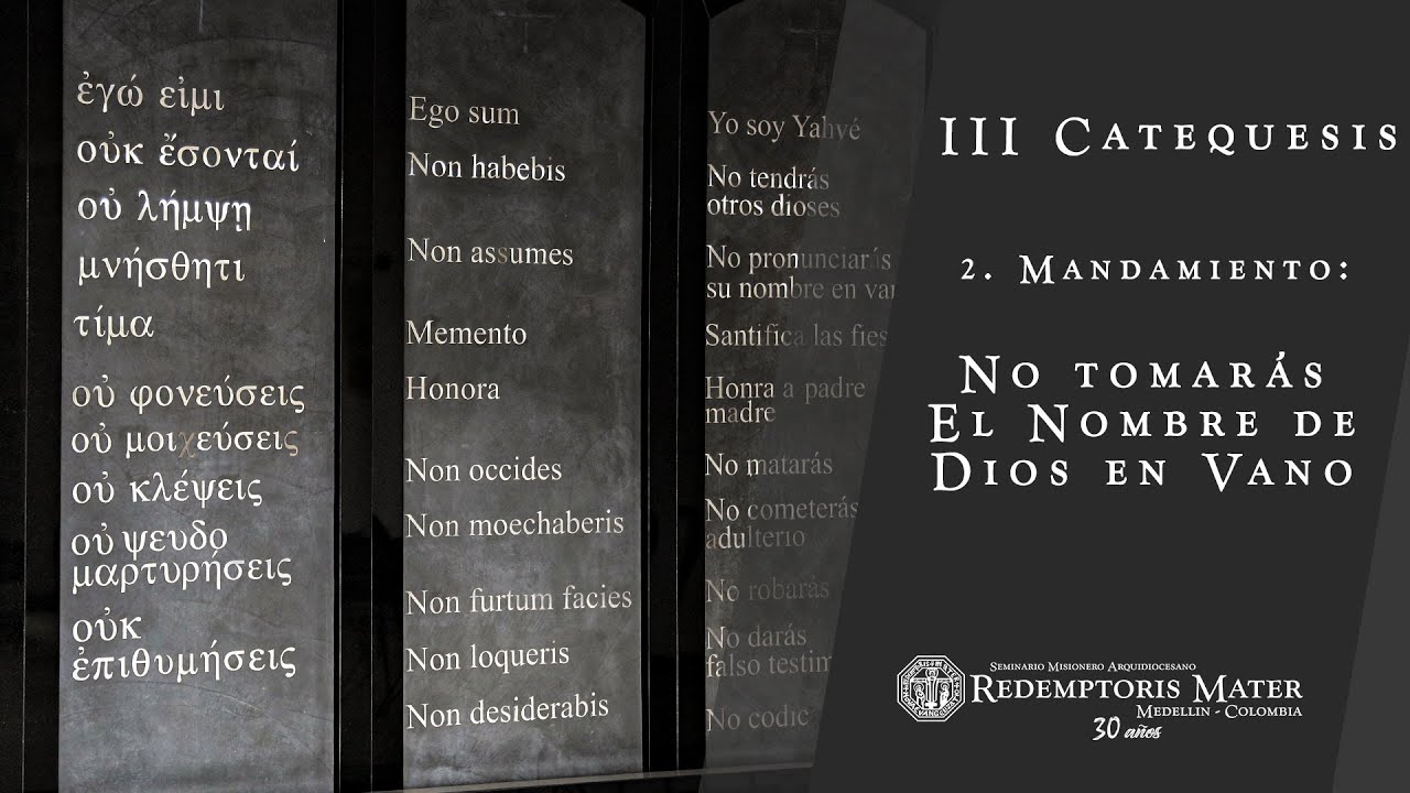 ESPAÑOL- II Mandamiento: No tomarás el Nombre de Dios en vano
