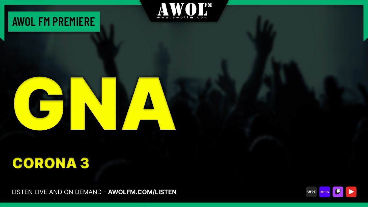 GNA - AWOL FM - Mix Premiere (23rd January 2026)