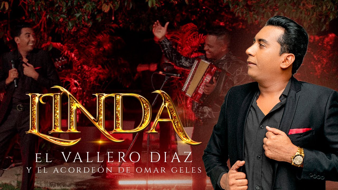 El Vallero Diaz Ft Omar Geles - Linda