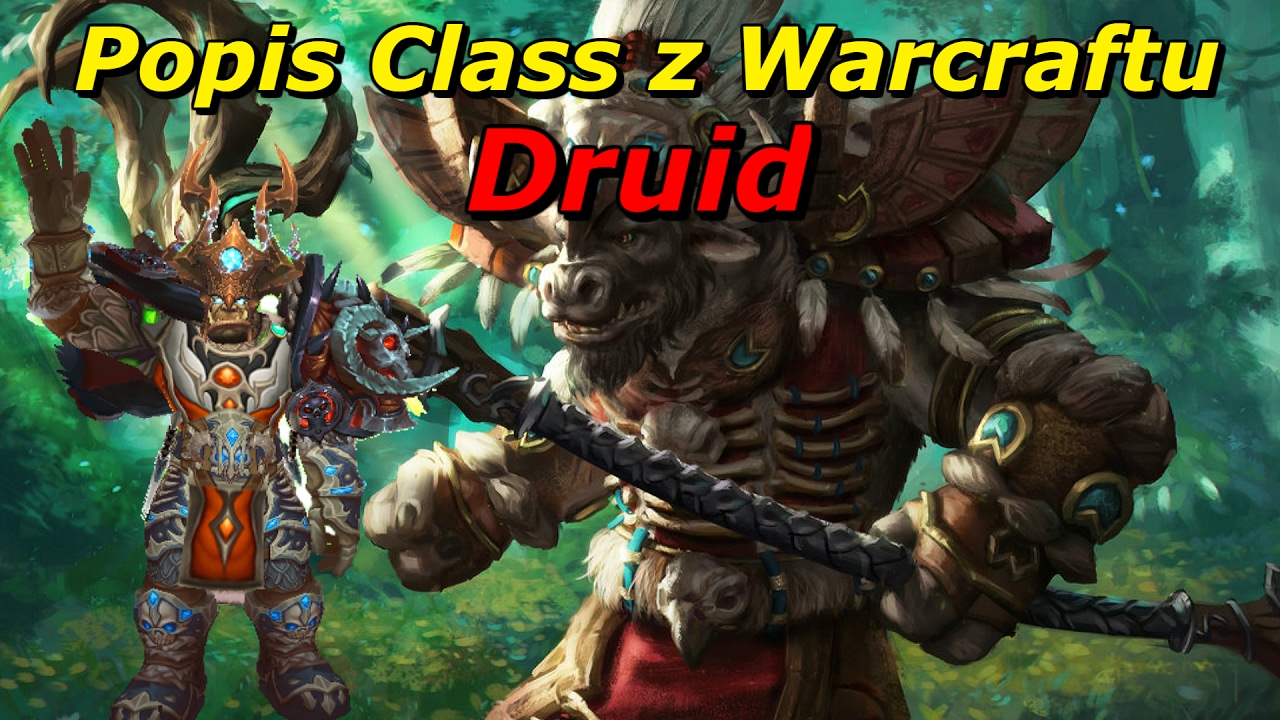 WoW Class Lore - Druid [Cz/Sk]