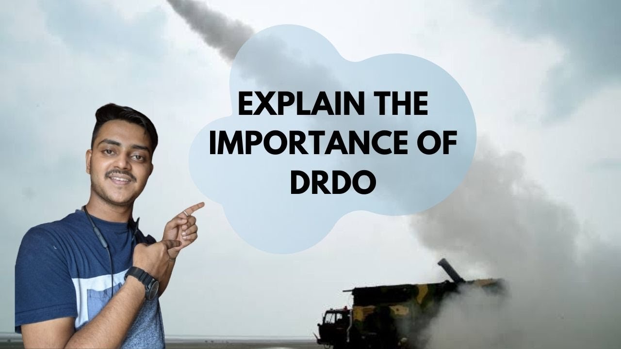 EXPLAIN THE IMPORTANCE OF DRDO I BY ABHISHEK CHAUDHARY