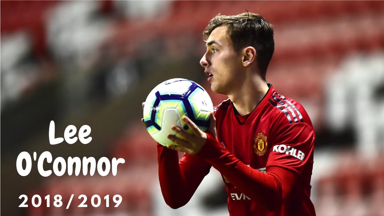 Lee O'Connor (Manchester United) - 2018/2019 Season Highlights.