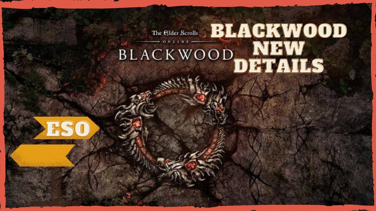 The Elder Scrolls Online: Blackwood Important NEW DETAILS!