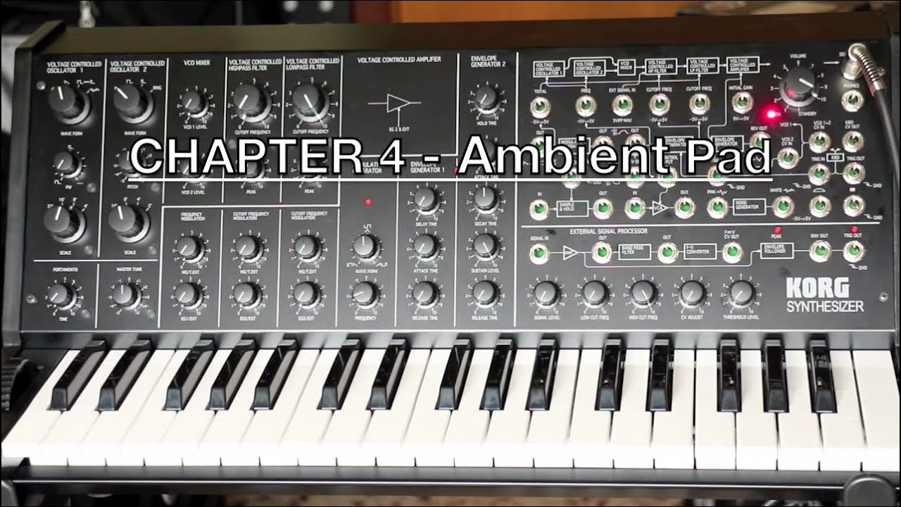 Korg MS 20 Tips & Tricks - Chapter 4: Ambient Pad
