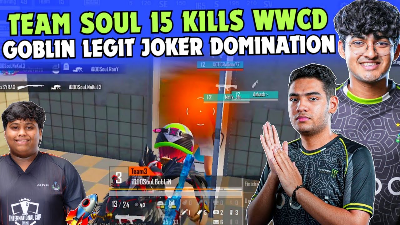 iQOOSouL 15 Finishes WWCD ✅ SOUL Goblin Joker Legit Domination 🔥 Team SouL BGIS Finals Practice 🚀