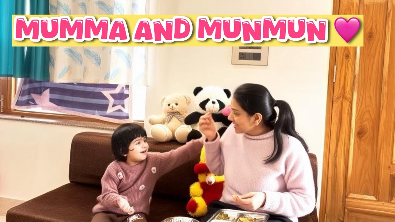 Mumma or Munmun ki life