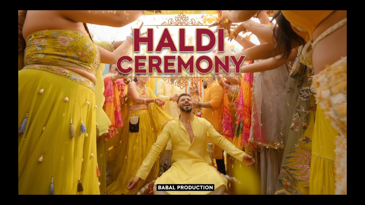 HALDI CEREMONY | BABAL PRODUCTION | 2025 BEST VIDEO