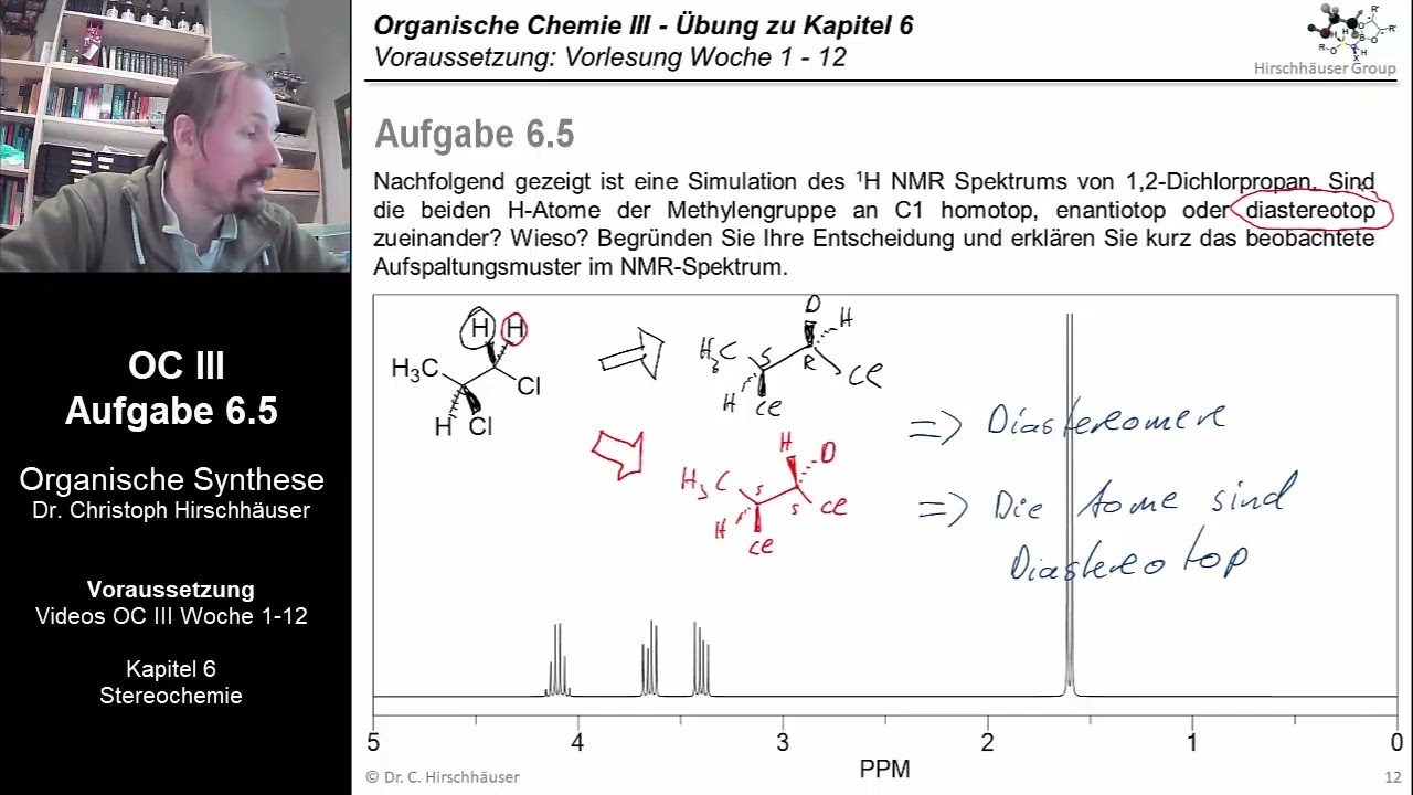 OC III - Übung 6.5: Topizität und ihre Auswirkung auf 1H NMR Spektren