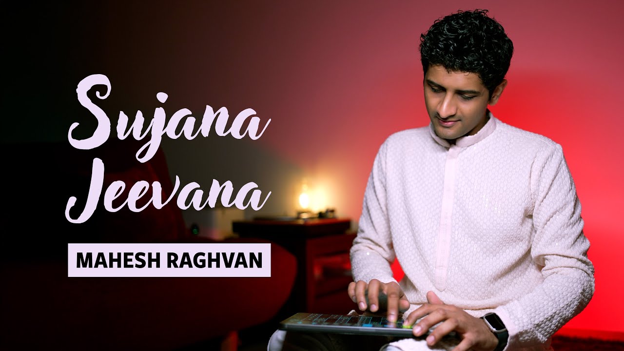 Sujana Jeevana  | Mahesh Raghvan