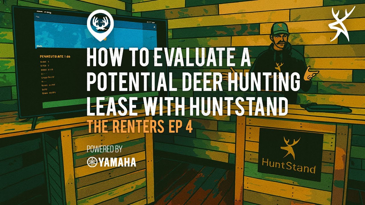 How to Evaluate a Potential Deer Hunting Lease with HuntStand | The Renters S1 E4