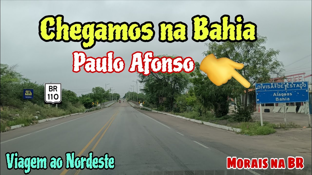 Viagem de carro ao nordeste - Retorno pra SP EP3 Paulo Afonso BR 110 BA