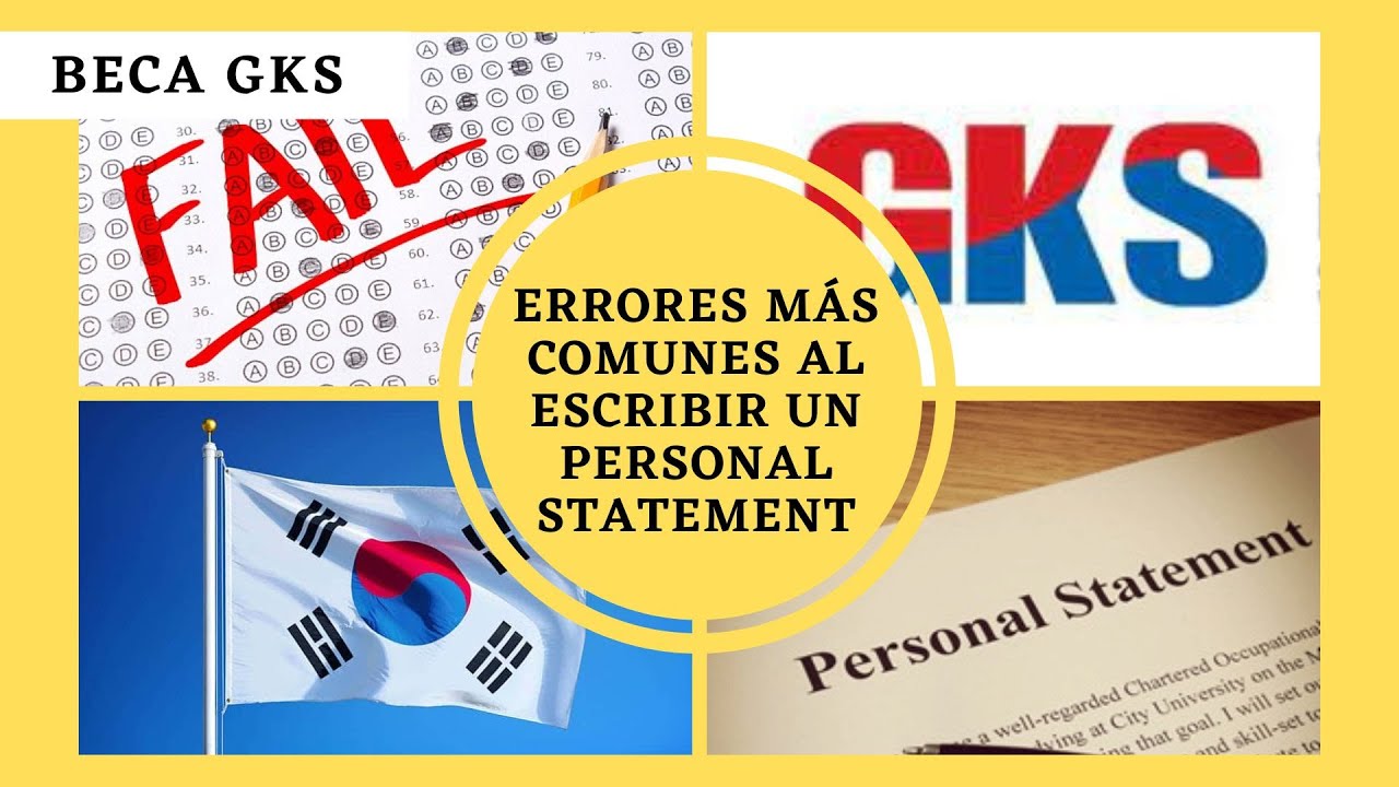 [BECA GKS] Errores Más Comunes al Escribir el Personal Statement ¡Cuidado!