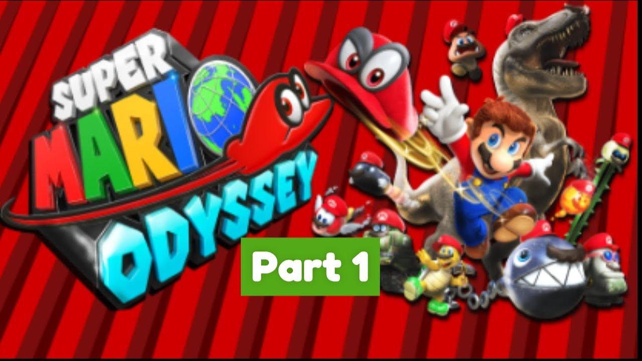 (part 1) Super Mario Odyssey: Cap K1ngdom time!
