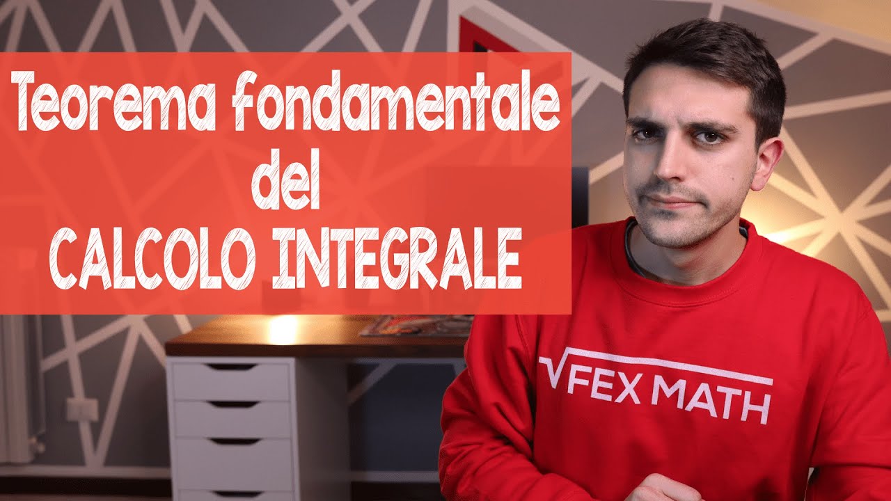 Teorema fondamentale del CALCOLO INTEGRALE