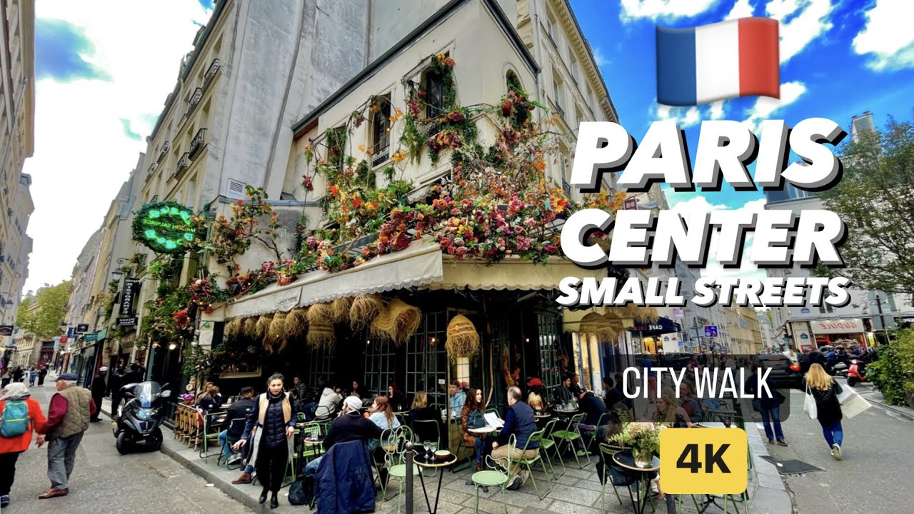 PARIS CENTER SMALL STREETS WALK TOUR, 4K, 60 FPS, UHD, FRANCE