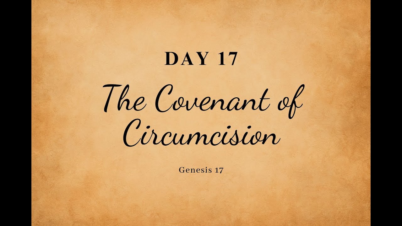 Day 17 – Genesis 17: The Covenant of Circumcision ✨