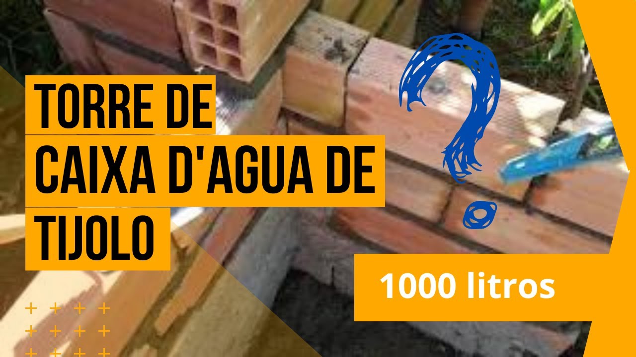 Como fazer Torre de Caixa de agua de 1000 litros de Tijolo