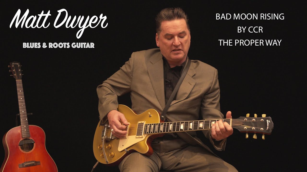 Matt Dwyer - Bad Moon Rising -  THE RIGHT WAY.