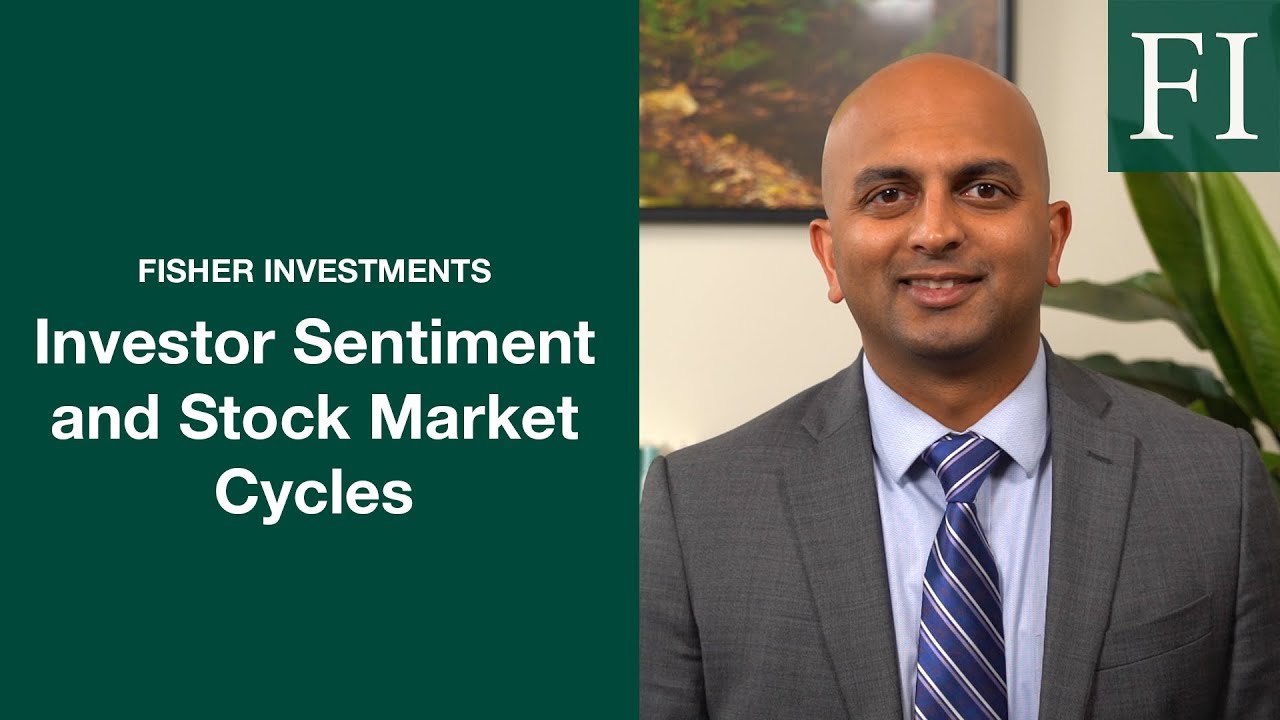 How Does Investor Sentiment Relate to Markets? Fisher Investments Explains
