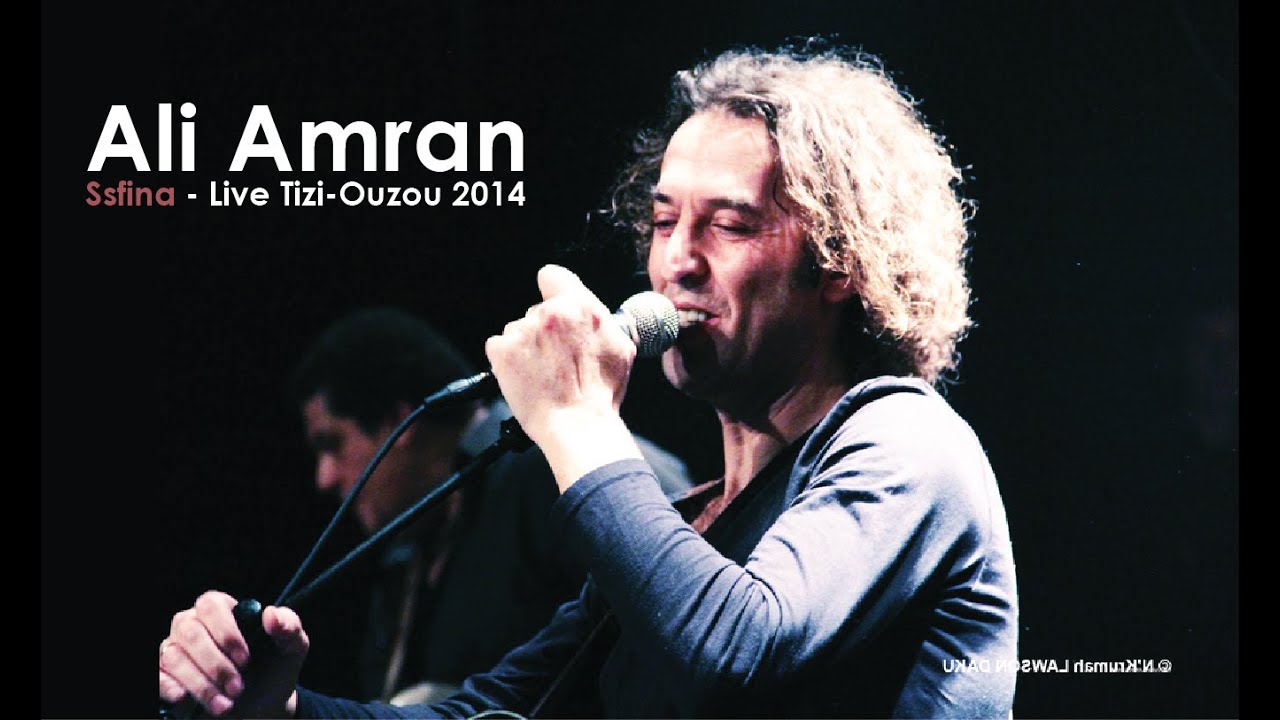Ali Amran - Ssfina - Live Tizi Ouzou 2014