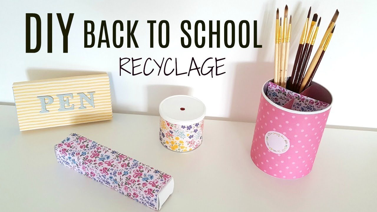 DIY BACK TO SCHOOL AVEC MES POUBELLES RECYCLAGE ORGANISATION