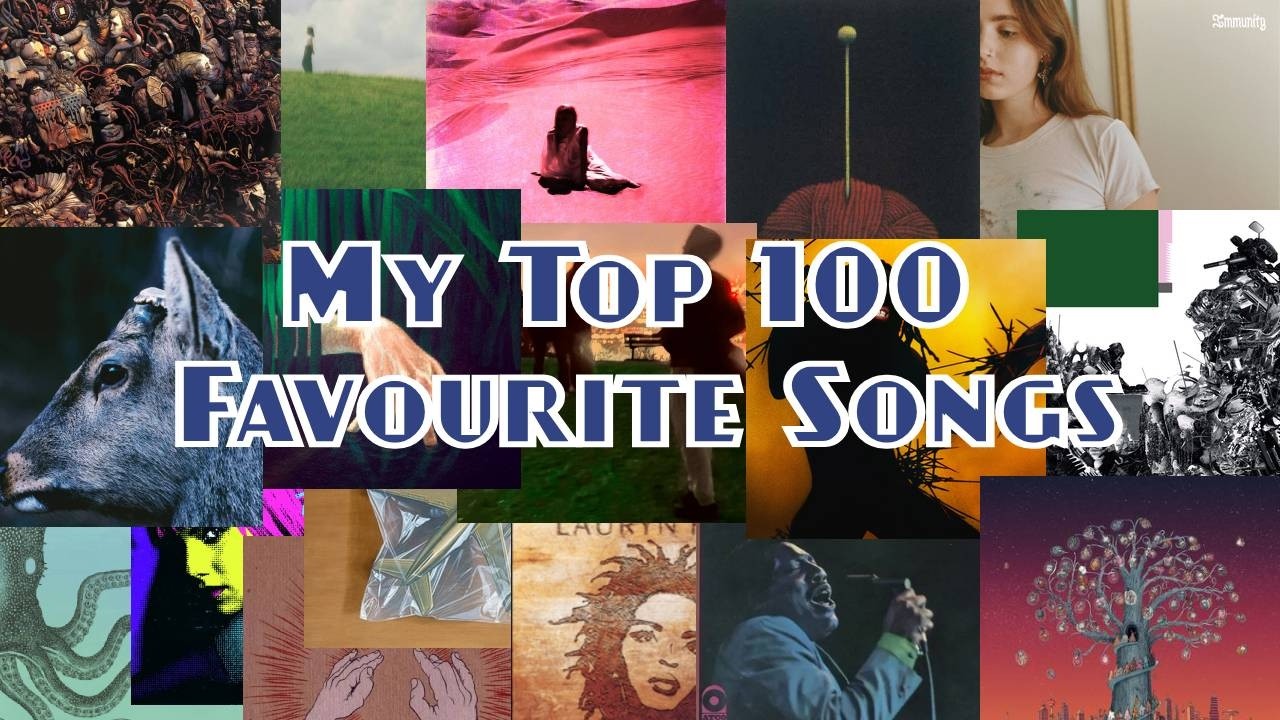 My Top 100 Songs of All Time