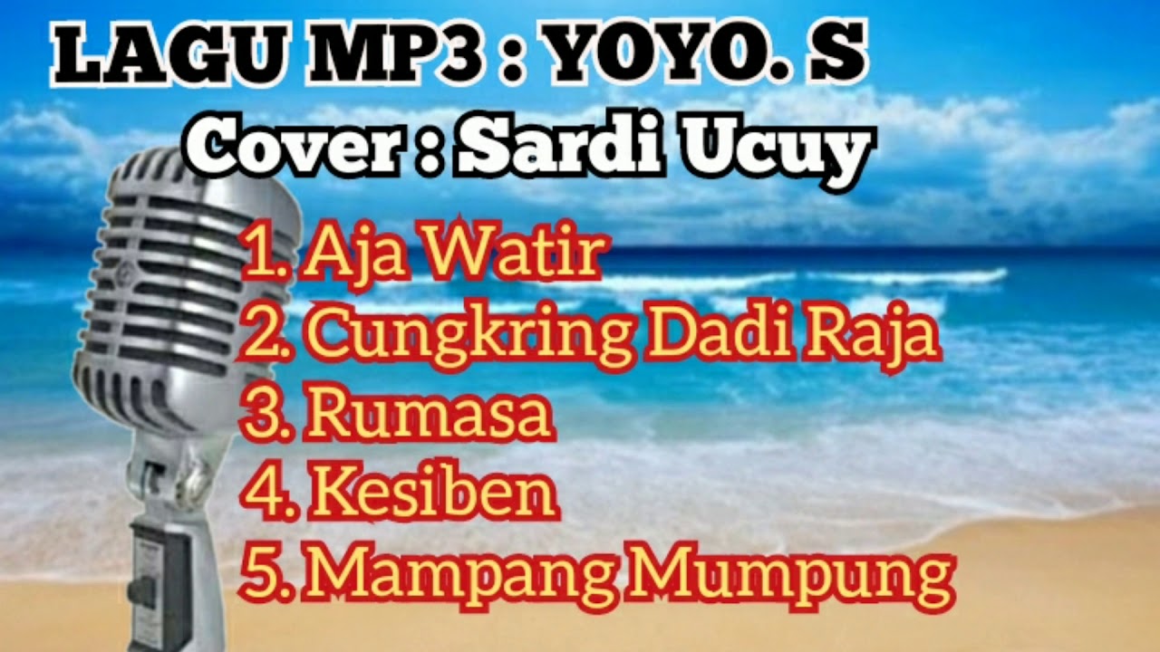 MP3 YOYO SUWARYO // Cover : Sardi Ucuy
