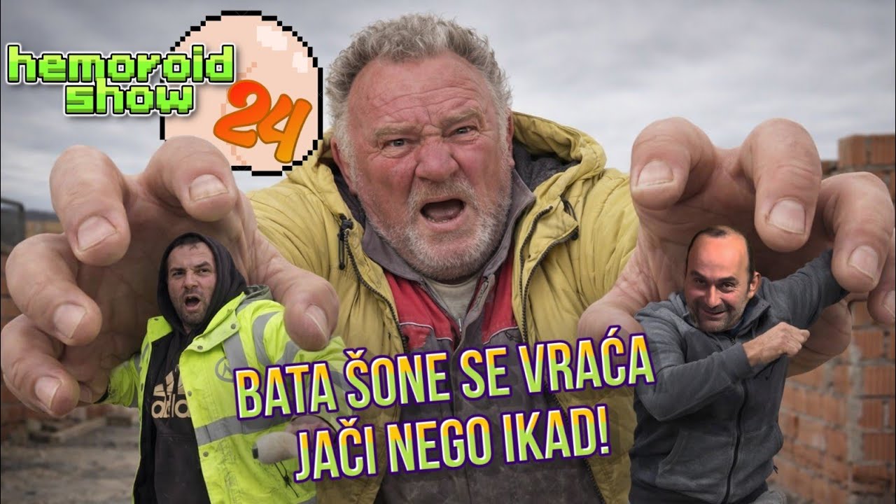 HEMOROID SHOW /BATA SONE SE VRACA U IGRU POLU SEZONA NIKAD JACA EP/24