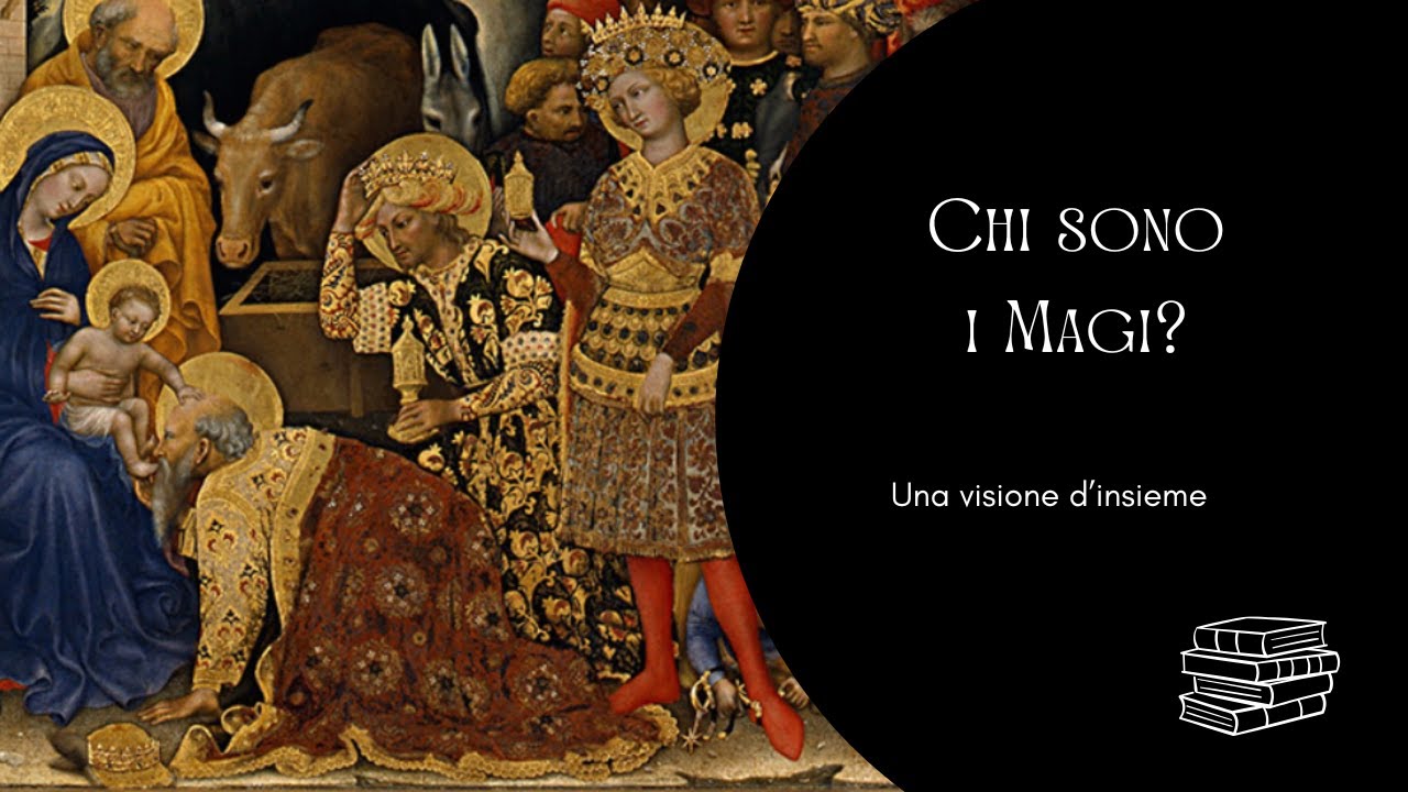 Chi sono i Magi?