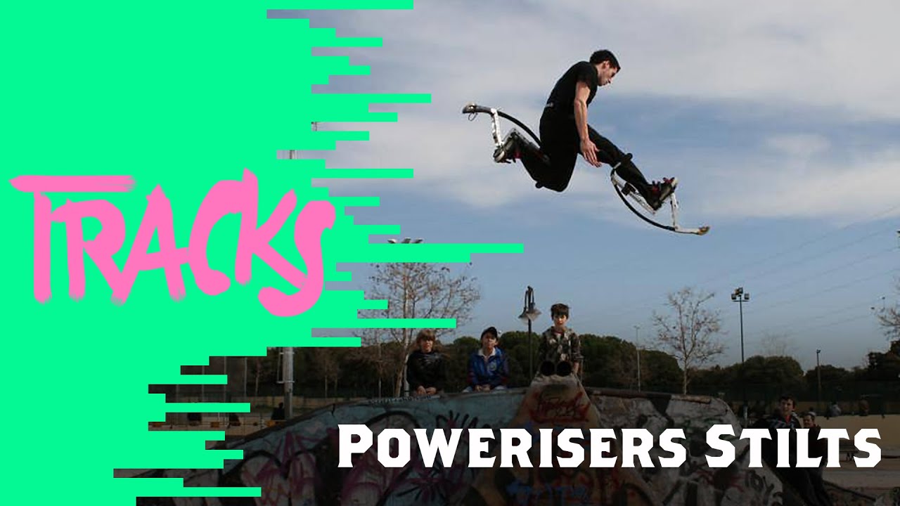 Powerisers Stilts : échasses de sept lieues - Tracks ARTE