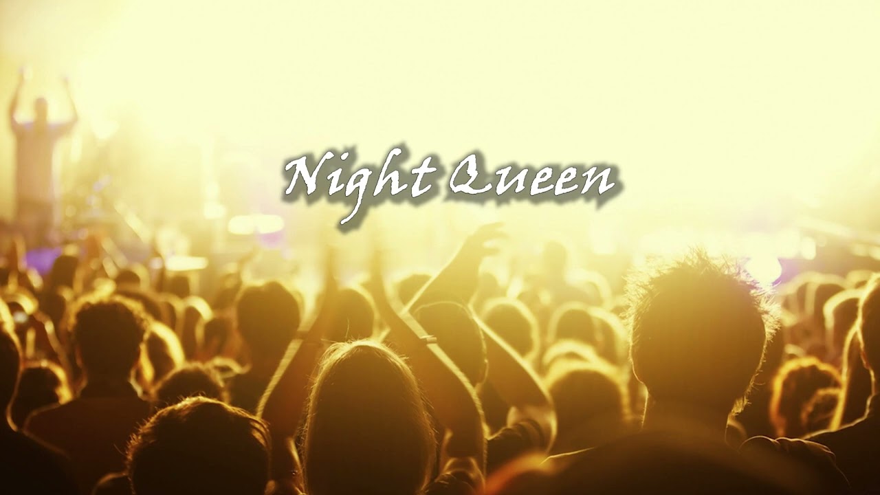 Night Queen (AOR Melodic Rock Hard Rock )
