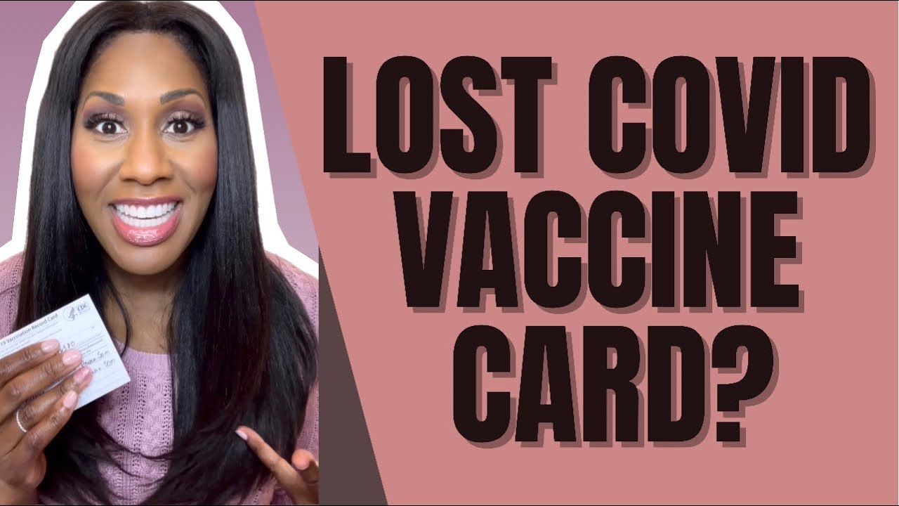 Lost COVID Vaccine Card? A Doctor Explains What to Do