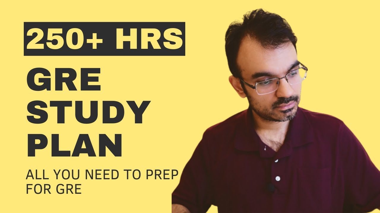 Complete Study Plan for New Shorter GRE (250 hours of Prep)