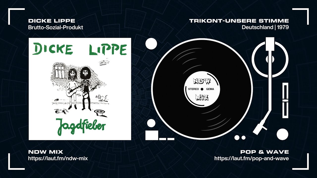 Dicke Lippe - Brutto-Sozial-Produkt (Original-Version) (1979 / HQ)