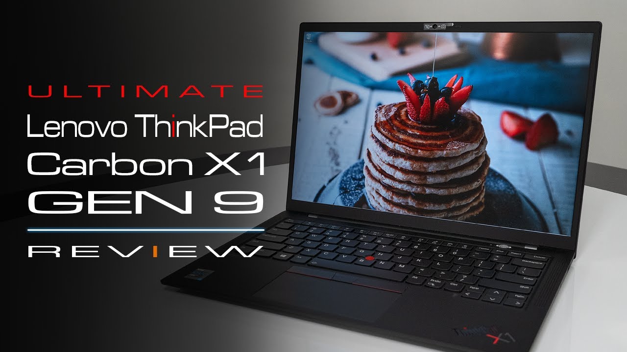 Lenovo ThinkPad X1 Carbon Gen 9 In-Depth Reivew