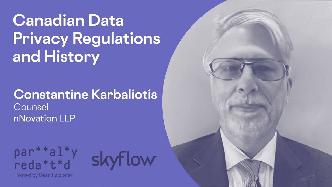 Canadian Data Privacy Regulations and History with nNovation's Constantine Karbaliotis