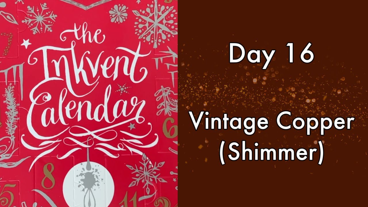 🎁 Diamine Inkvent #16 - Vintage Copper 🎁